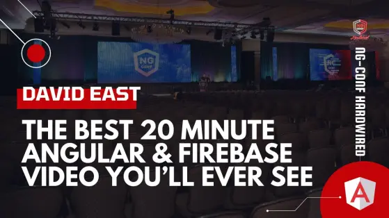 A YouTube thumbnail for The Best 20 Minute Angular & Firebase Video You’ll Ever See"