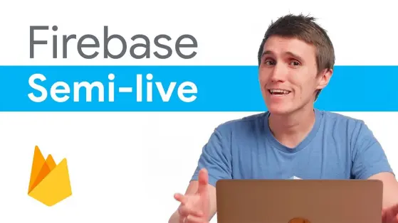David East a YouTube thumbnail with a title of "Firebase Semi-Live"