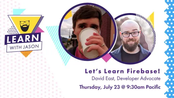 A YouTube thumb nail of David East and Jason Lengstorf with a title of "Lets learn Firebase"