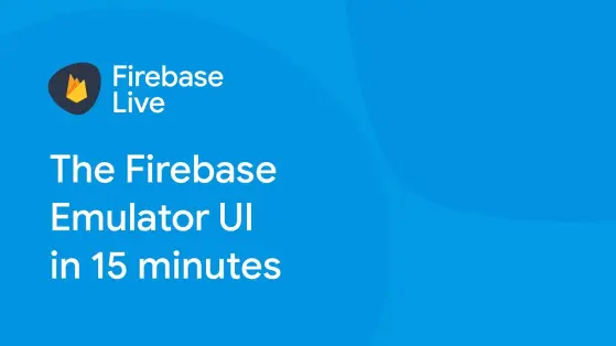 A YouTube thumbnail with a title of "The Local Firebase Emulator UI in 15 minutes"